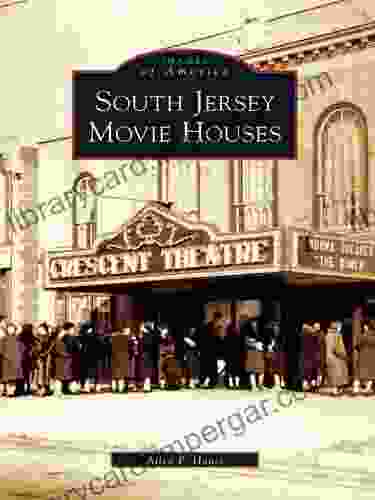 South Jersey Movie Houses (Images Of America)