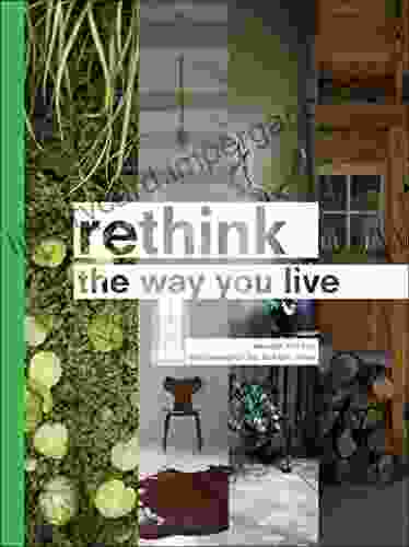 Rethink: The Way You Live