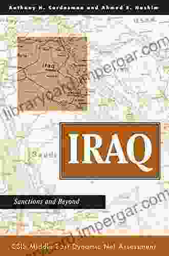 Iraq: Sanctions And Beyond (CSIS Middle East Dynamic Net Assessment)