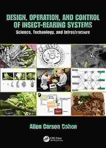 Design Operation And Control Of Insect Rearing Systems: Science Technology And Infrastructure