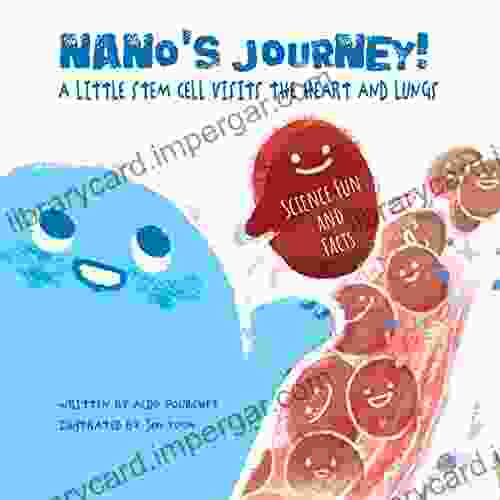 Nano S Journey: A Stem Cell Visits The Heart And Lungs