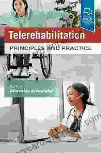 Telerehabilitation E Book: Principles And Practice