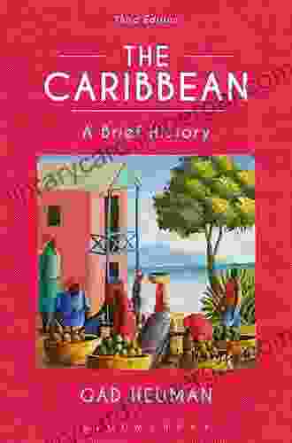 The Caribbean: A Brief History