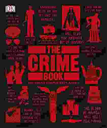 The Crime Book: Big Ideas Simply Explained