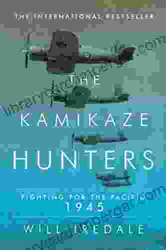 The Kamikaze Hunters Alyosha Goldstein