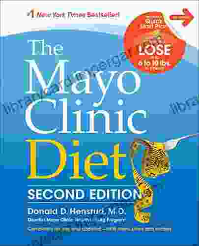 The Mayo Clinic Diet Donald D Hensrud