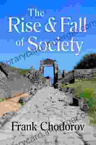 Rise And Fall Of Society