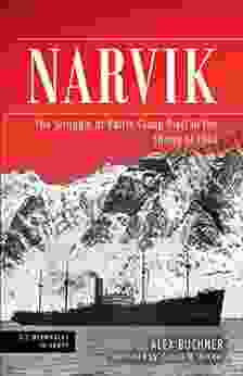 Narvik: The Struggle Of Battle Group Dietl In The Spring Of 1940 (Die Wehrmacht Im Kampf)