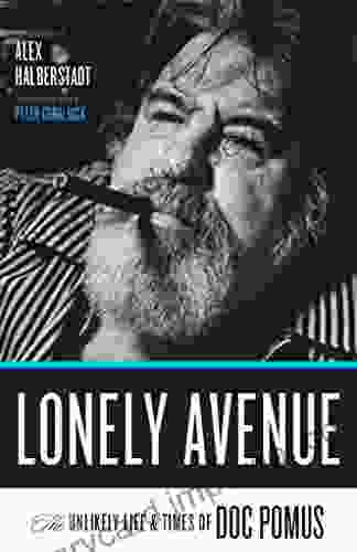 Lonely Avenue: The Unlikely Life And Times Of Doc Pomus