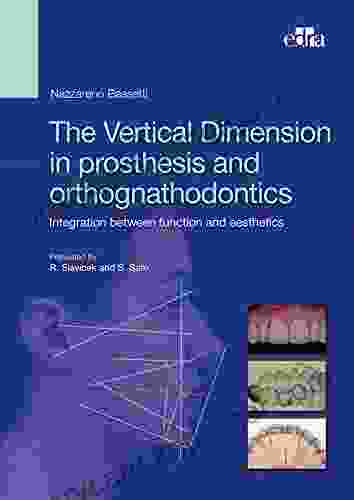 The Vertical Dimension In Prosthesis And Orthognathodontics: Integration Between Function And Aesthetics