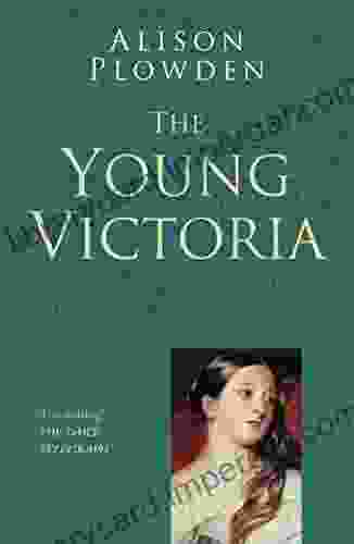 The Young Victoria: Classic Histories