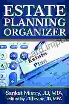 Estate Planning Organizer: Legal Self Help Guide To Get Your Life S Records Into Organized Forms That You Can Store As A Planner For Family And Executors As Part Of Your Plan For After Your Funeral