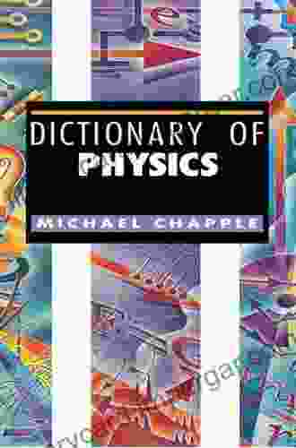 Dictionary Of Physics Michael Chapple