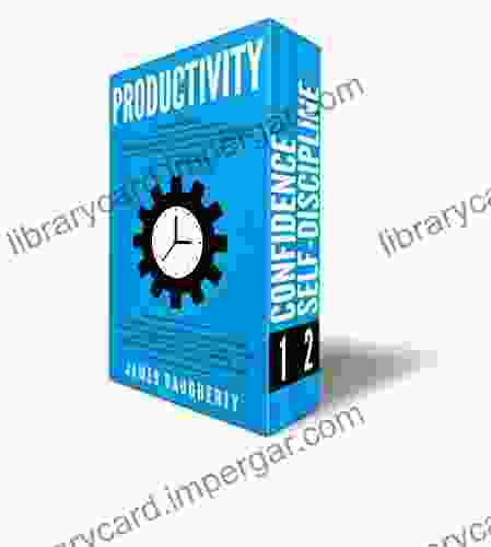 Productivity: 2 Manuscripts Confidence An Ex SPY S Guide Self Discipline An Ex SPY S Guide (Time Management Anti Procrastination Motivation Willpower Mindset) (Spy Self Help 3)