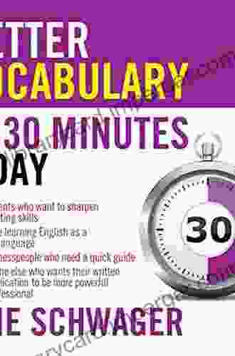 Better Vocabulary in 30 Minutes a Day (Better English series)