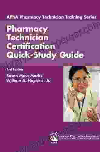 Pharmacy Technician Certification Quick Study Guide 4e (Apha Pharmacy Technician Training)