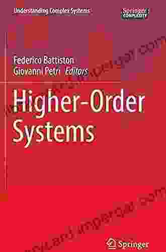 Higher Order Systems (Understanding Complex Systems)