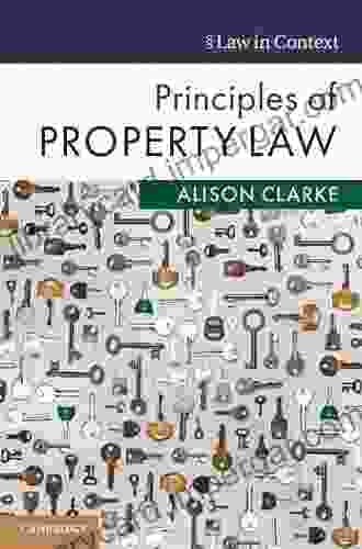 Principles of Property Law (Law in Context)