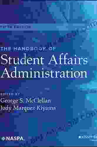 The Handbook Of Student Affairs Administration