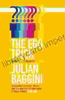 The Ego Trick Julian Baggini