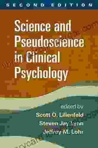 Science And Pseudoscience In Clinical Psychology Second Edition