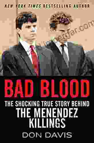 Bad Blood: The Shocking True Story Behind The Menendez Killings