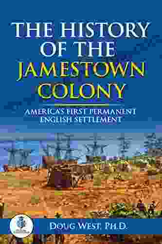 The History of the Jamestown Colony: America s First Permanent English Settlement (30 Minute Series)