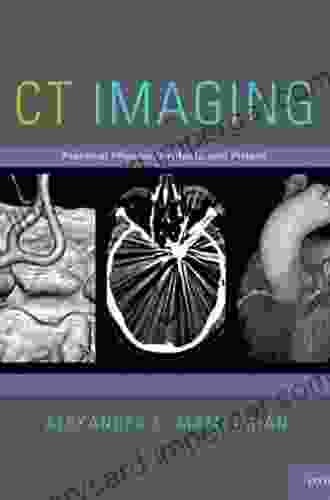 CT Imaging: Practical Physics Artifacts And Pitfalls