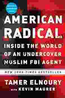 American Radical: Inside The World Of An Undercover Muslim FBI Agent