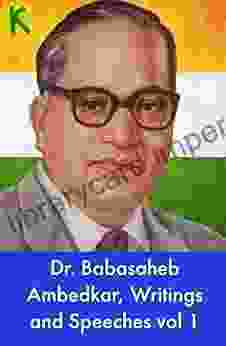 Dr Babasaheb Ambedkar Writings and Speeches vol 1