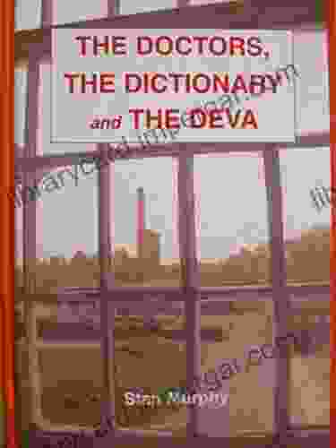 The Doctors The Dictionary And The Deva