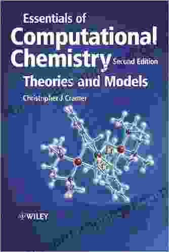 Essentials Of Computational Chemistry: Theories And Models