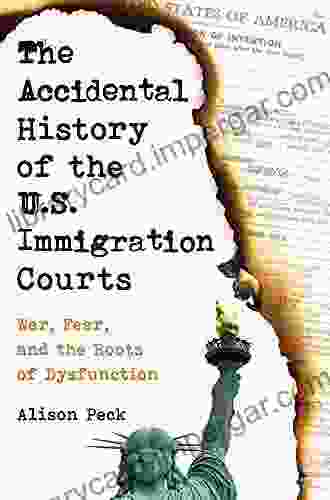 The Accidental History Of The U S Immigration Courts: War Fear And The Roots Of Dysfunction