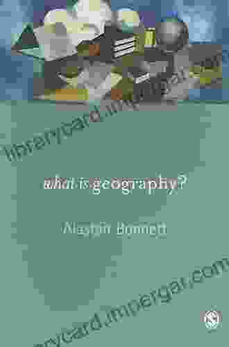 What Is Geography? Alastair Bonnett