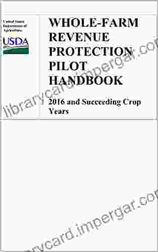 Whole Farm Revenue Protection Pilot Handbook 2024 And Succeeding Crop Years (FCIC 18160)