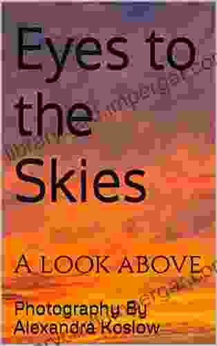 Eyes To The Skies: A Look Above